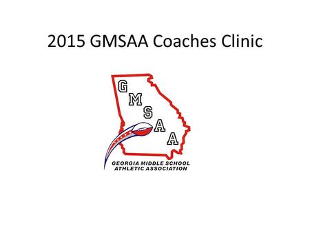 2015 GMSAA Coaches Clinic.