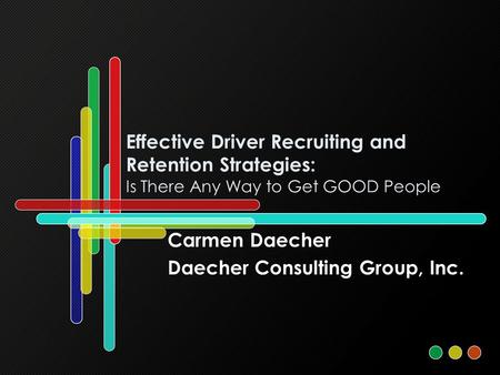 Carmen Daecher Daecher Consulting Group, Inc.