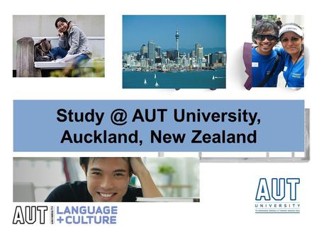 AUT University, Auckland, New Zealand. Destination Aotearoa, New Zealand Did you know… o A kiwi is not a fruit – it is New Zealand’s native flightless.