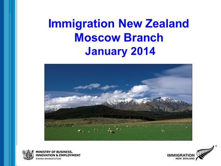 Immigration New Zealand Moscow Branch January 2014.