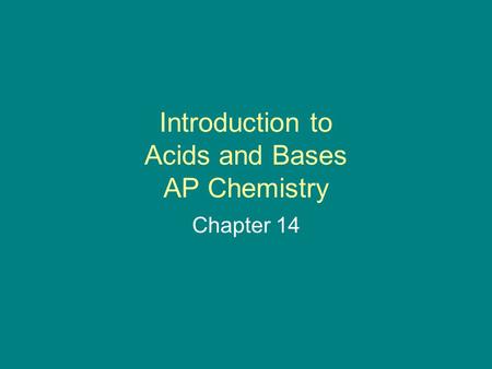 Introduction to Acids and Bases AP Chemistry