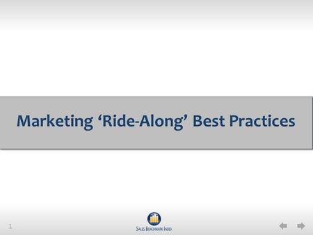 Marketing ‘Ride-Along’ Best Practices