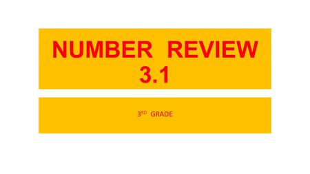 NUMBER REVIEW 3.1 3 RD GRADE. Complete each number sequence. 1.317, 318, 319, ____, 321, ____, ____, 2. 738, 740, ____, 744, ____, 748, ____, 3. ____,