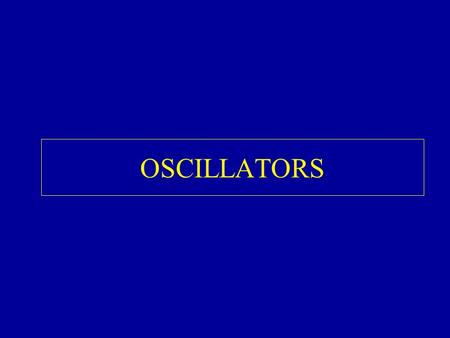OSCILLATORS. Oscillators can be defined as a price derivative Oscillators experience oscillations that permits to identify the volatility in the market.