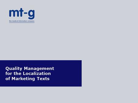 Quality Management for the Localization of Marketing Texts.