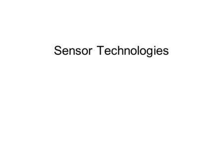 Sensor Technologies. Phase Linearity Describe how well a system preserves the phase relationship between frequency components of the input Phase linearity: