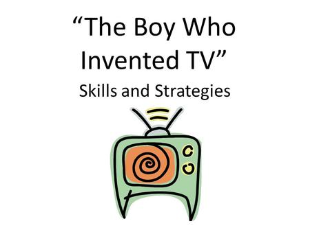 “The Boy Who Invented TV”