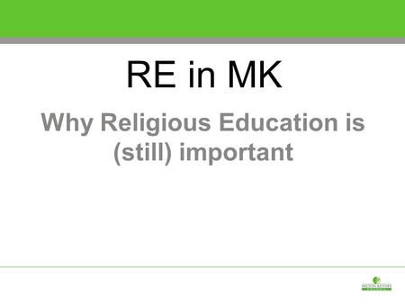 Why Religious Education is (still) important RE in MK.