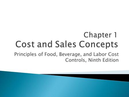 Chapter 1 Cost and Sales Concepts