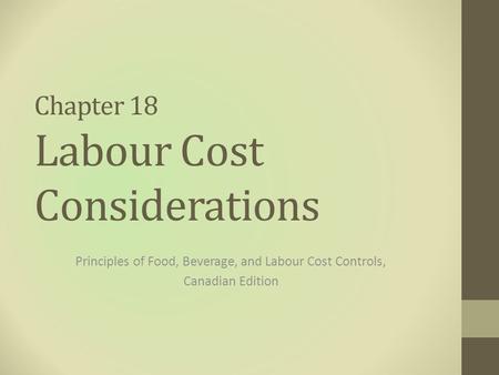 Chapter 18 Labour Cost Considerations