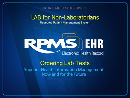 Ordering Lab Tests LAB for Non-Laboratorians Resource Patient Management System.