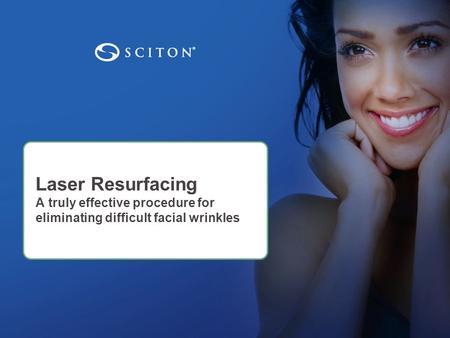 Laser Resurfacing A truly effective procedure for eliminating difficult facial wrinkles.