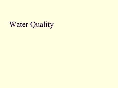 Water Quality.