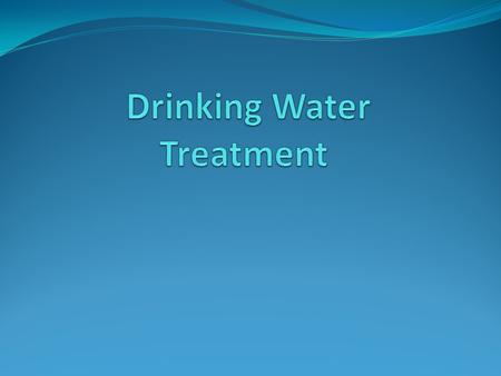 Common drinking water contaminants * chlorine * fluorine * lead (often from old plumbing with lead pipes and solder; old drinking fountains are notorious)
