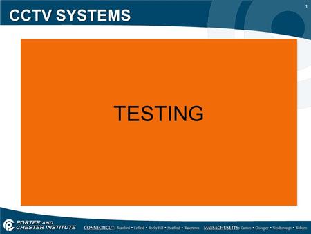 1 CCTV SYSTEMS TESTING. 2 CCTV SYSTEMS CCTV systems of all sizes are complex video signaling systems, they are subject to many of the same problems found.