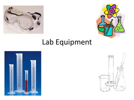 Lab Equipment. Graduated Cylinder A graduated cylinder, measuring cylinder or mixing cylinder is a piece of laboratory equipment used to measure the volume.