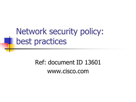 Network security policy: best practices