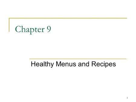 Healthy Menus and Recipes