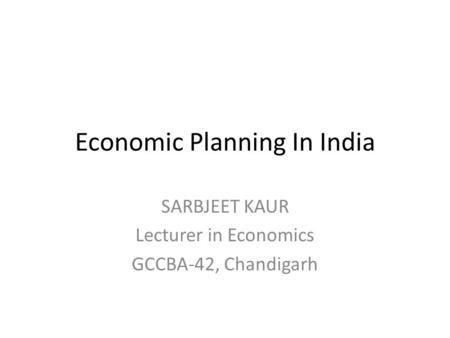 Economic Planning In India