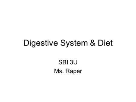 Digestive System & Diet