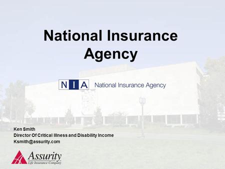 National Insurance Agency Ken Smith Director Of Critical Illness and Disability Income