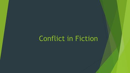 Conflict in Fiction.