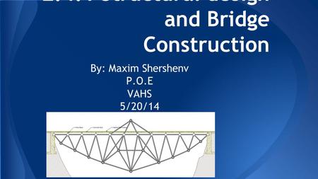 2.4.1 Structural design and Bridge Construction