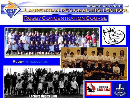 Rugby ConcentrationCourse Rugby Concentration Course Rugby IntroductionIntroduction.