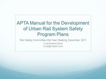 Rail Safety Committee Mid Year Meeting December 2011