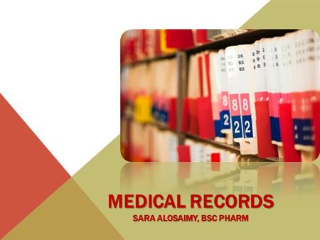 Medical Records Sara Alosaimy, bsc pharm