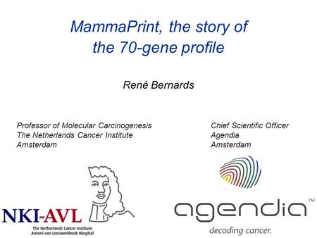 MammaPrint, the story of the 70-gene profile