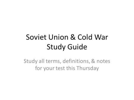 Soviet Union & Cold War Study Guide