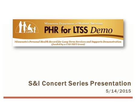 S&I Concert Series Presentation 5/14/2015 TITLE SLIDE.