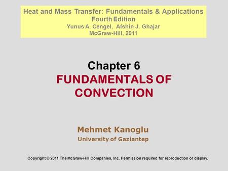 Chapter 6 FUNDAMENTALS OF CONVECTION