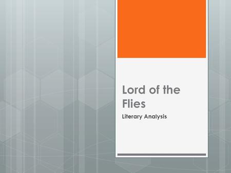 Lord of the Flies Literary Analysis.