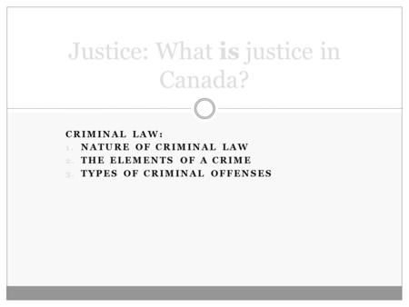 Justice: What is justice in Canada?