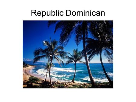 Republic Dominican. Where to go Punta cana Punta Cana is known the world over for stunning beaches, upscale hotels, romantic settings, and amazing golf.