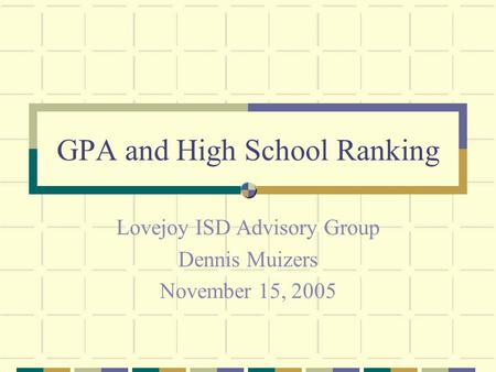 GPA and High School Ranking