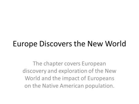 Europe Discovers the New World