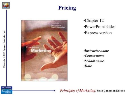 Pricing Chapter 12 PowerPoint slides Express version Instructor name