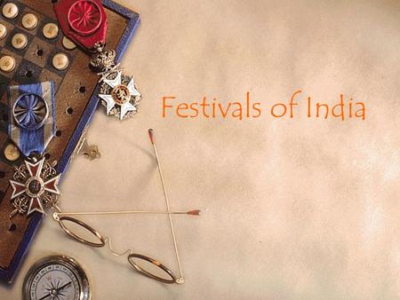 Festivals of India.