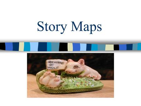 Story Maps.
