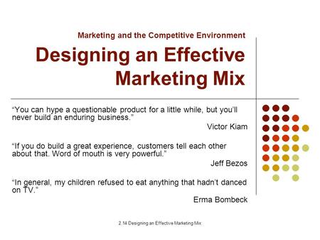 2.14 Designing an Effective Marketing Mix