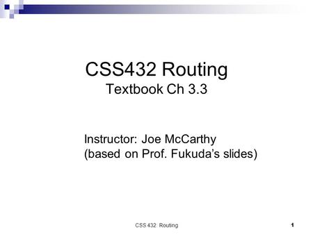 CSS432 Routing Textbook Ch 3.3