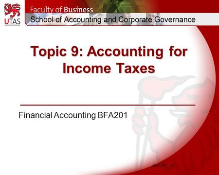 Topic 9: Accounting for Income Taxes