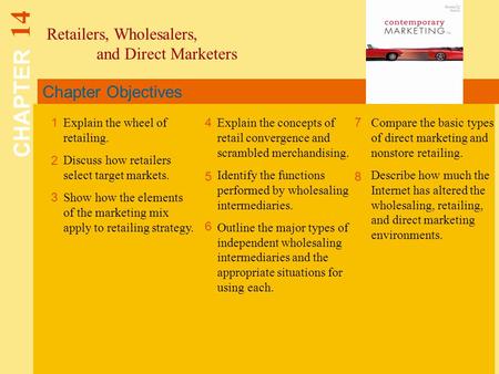 CHAPTER 14 Retailers, Wholesalers, and Direct Marketers