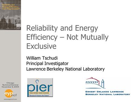 Reliability and Energy Efficiency – Not Mutually Exclusive