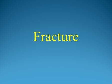 Fracture. A fracture is any break in a bone, including chips, cracks, splintering, and complete breaks. Two Basic Types Of Fracture: Closed Fracture (Simple.