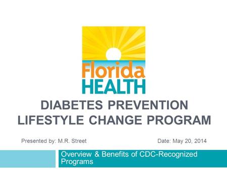 Diabetes PREVENTION Lifestyle Change Program