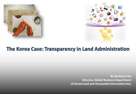 The Korea Case: Transparency in Land Administration